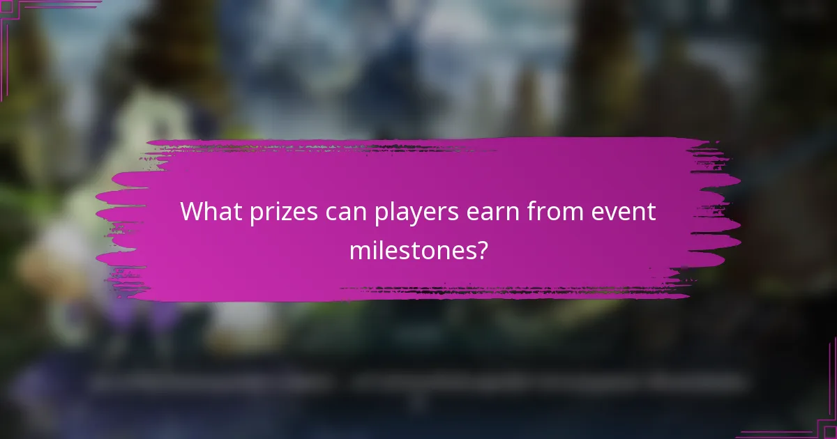 What prizes can players earn from event milestones?