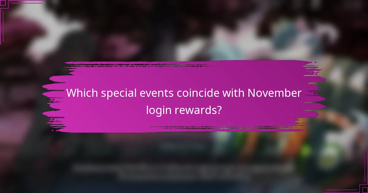 Which special events coincide with November login rewards?